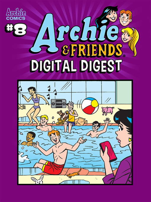 Title details for Archie & Friends Digital Digest (2018), Issue 8 by Archie Superstars - Available